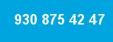 930 875 42 47